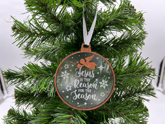 Christmas Ornament - Jesus is the Reason for the Season - Natural wood front + Clear Acrylic engraved back